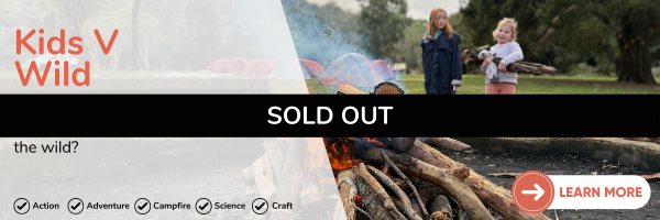 30 September Kids V Wild SOLD OUT