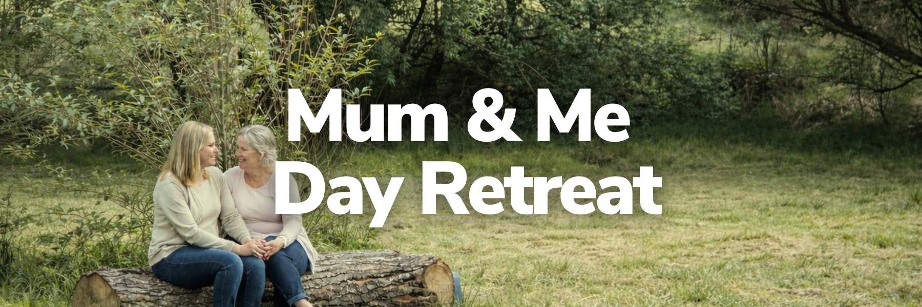 Mum Me Retreat 1